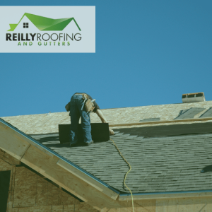 Roofers- Reilly Roofing and Gutters